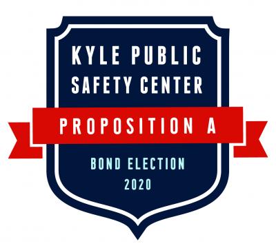 City of Kyle Proposition A Public Safety Center